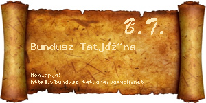Bundusz Tatjána névjegykártya